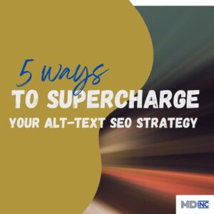 Text block in blue and white over yellow with a fast moving light behind for an article about 5 ways to supercharge your alt-text SEO strategy.