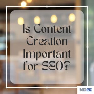 Text image asking is content creation important for SEO.